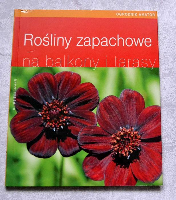 Poradnik "Rośliny zapachowe na balkony i tarasy"