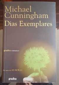 Michael Cunningham - Dias Exemplares