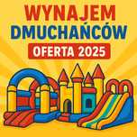Nowe zamki dmuchane. WYNAJEM na urodziny, imprezy. Dojazd GRATIS!