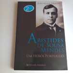 ARISTIDES SOUSA MENDES: Coragem e Humanidade - PORTES INCLUIDOS