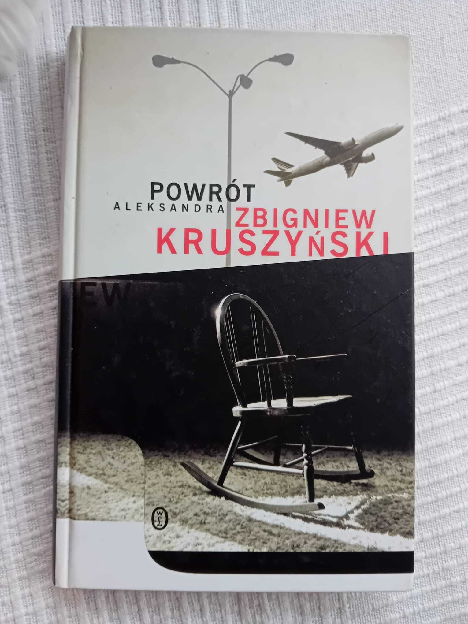 Powrót Aleksandra - Zbigniew Kruszyński
