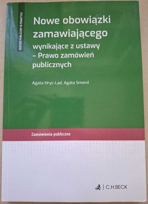 "Nowe obowiązki zamawiającego wynikające z ustawy PZP" C.H.Beck z 2021