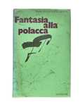 Fantasia Alla Polacca - Maria Kuncewiczowa