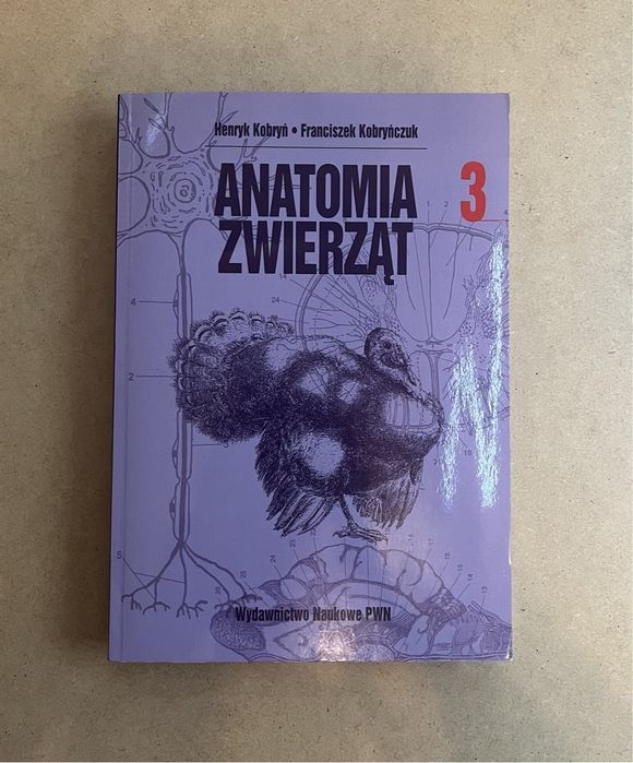 Anatomia zwierząt tom 3 PWN