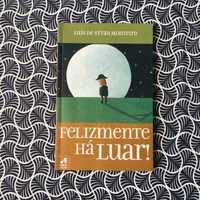 Felizmente Há Luar! - Luís de Sttau Monteiro