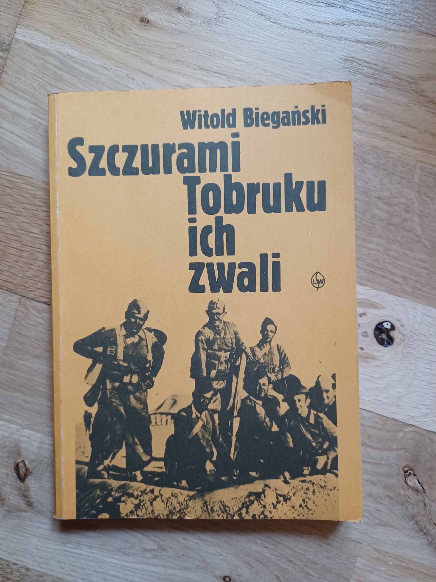 Witold Biegański Szczurami Tobruku ich zwali