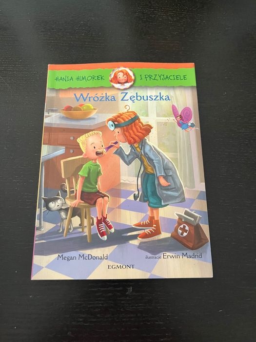 Hania Humorek i jej przyjaciele - Wróżka zębuszka