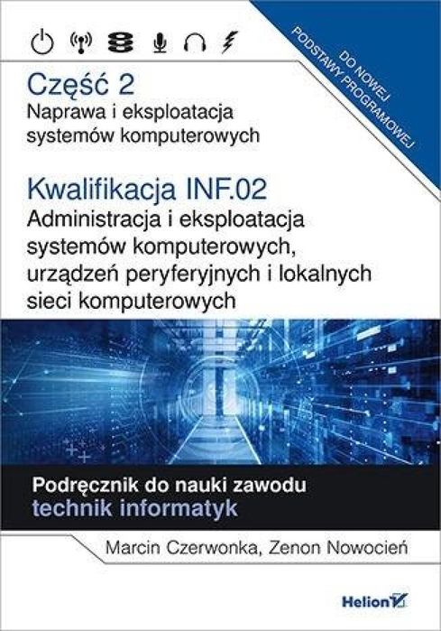 Kwalifikacja INF.02. Naprawa. cz. 2 Helion Marcin Czerwonka, Zenon