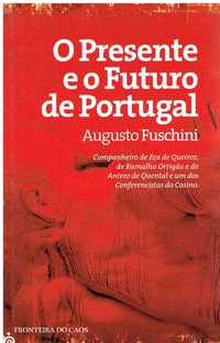 11924

O Presente e o Futuro de Portugal
de Augusto Fuschini