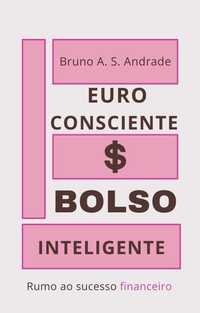 Euro Consciente Bolso Inteligente (livro)