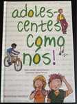 Livro: Adolescentes como nós!