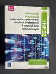 INF.02 Administracja i eksploatacja systemów komputerowych - cz 1 i 2