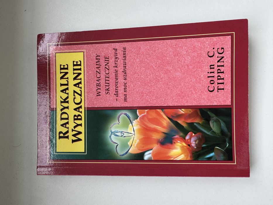 Książka Radykalne Wybaczanie