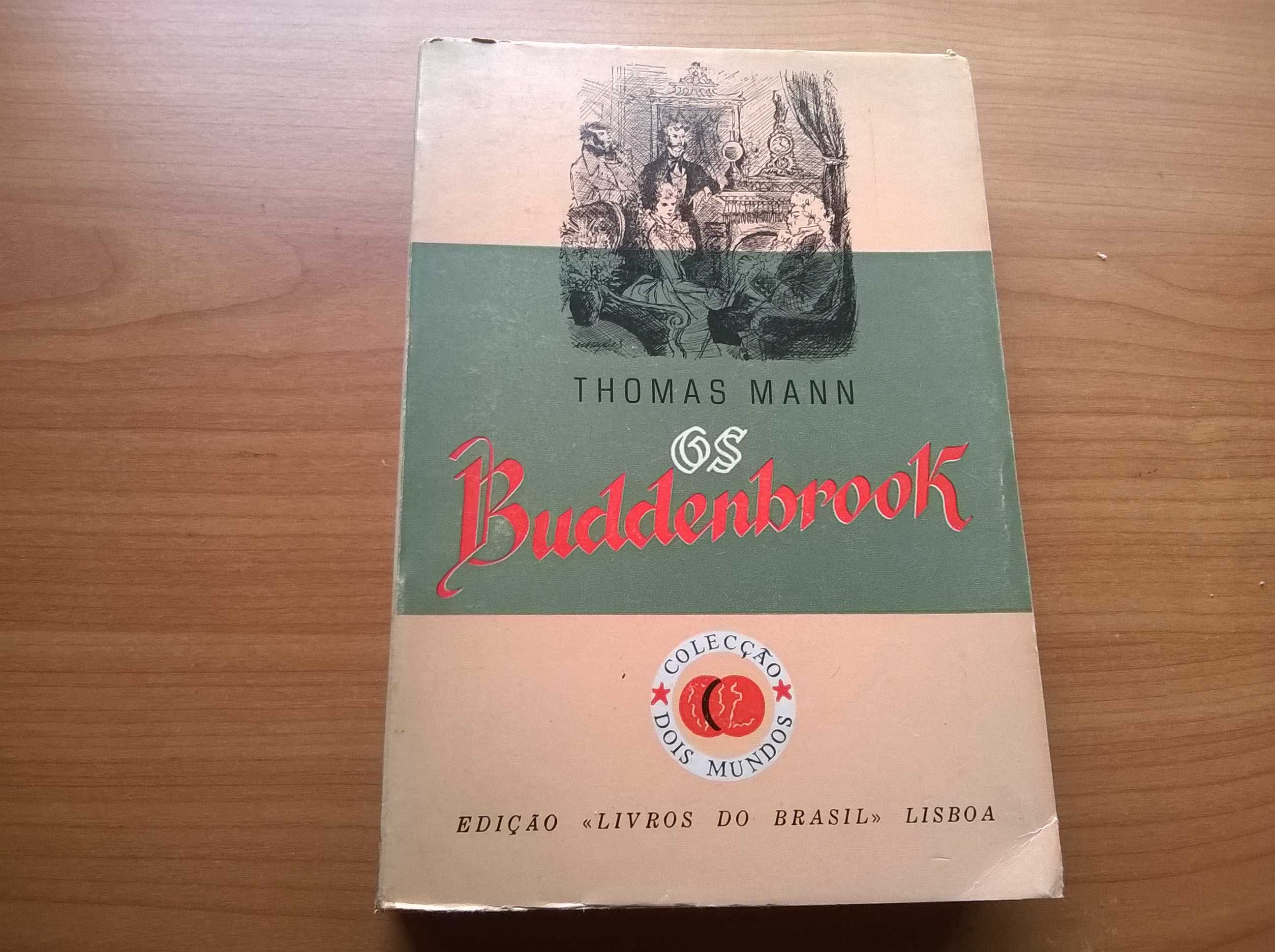 Os Bruddenbrook - Thomas Mann (portes grátis)