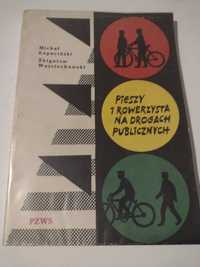 Łopaciński, Wojciechowski Pieszy i rowerzysta na drogach publicznych