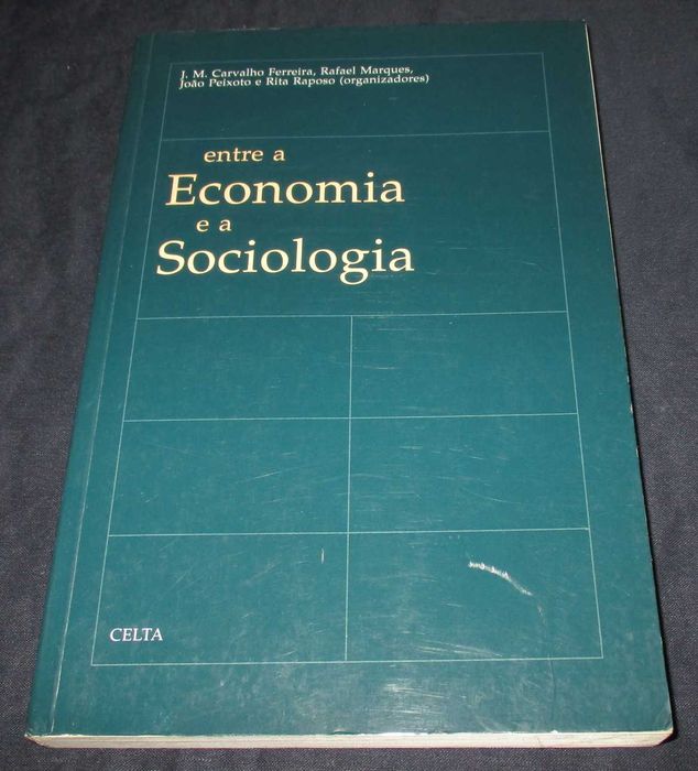 Livro Entre a Economia e a Sociologia Celta