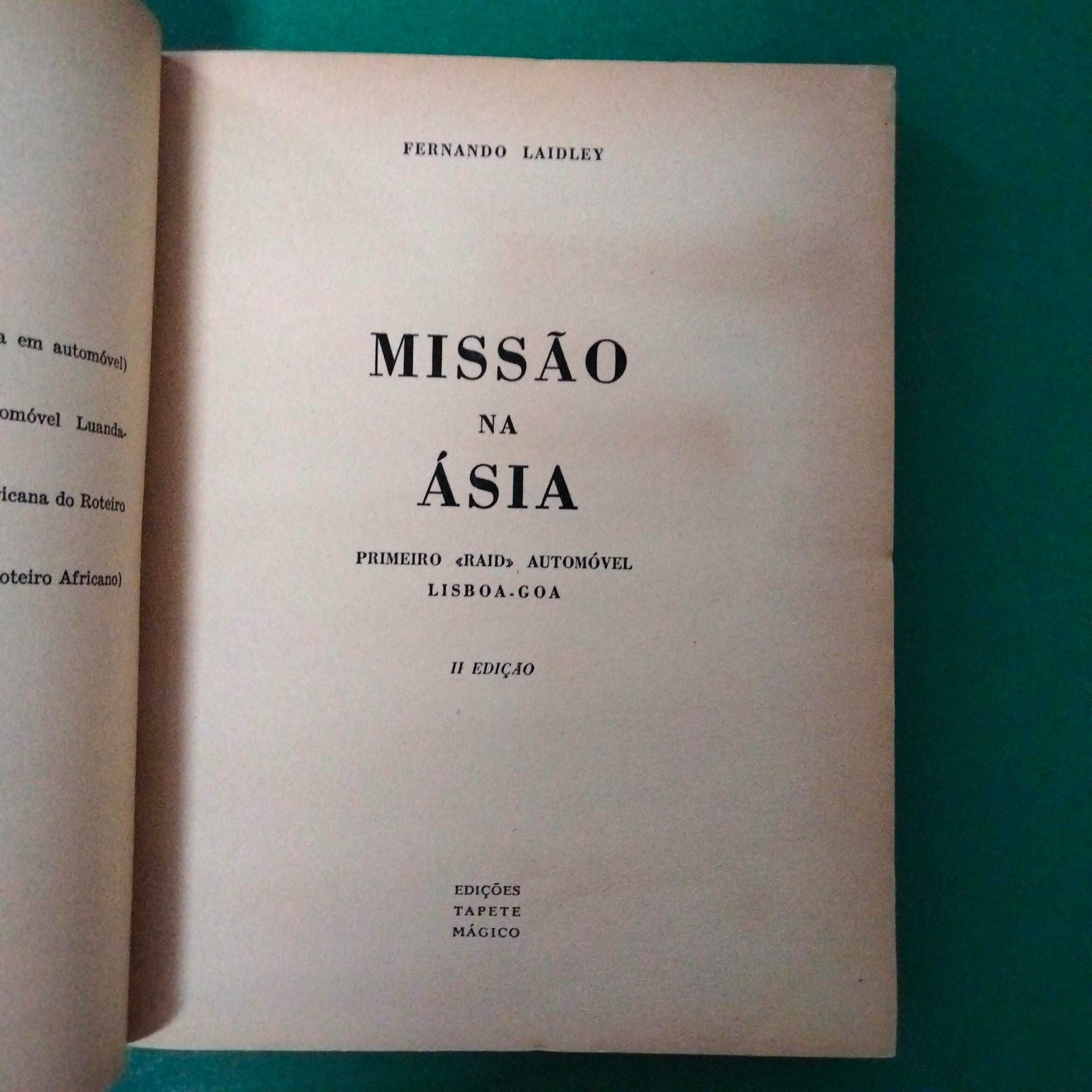 Missão na Ásia - Primeiro «Raid» Automóvel - Fernando Laidley