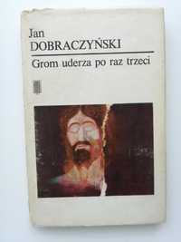 Grom uderza po raz trzeci, Jan Dobraczyński