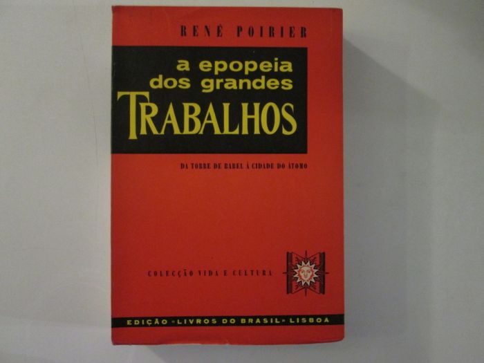 A epopeia dos grandes trabalhos- René Poirier