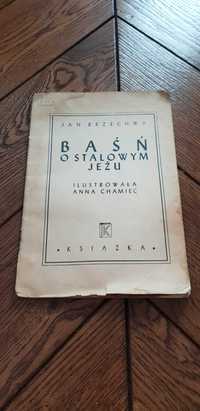 Książka rok 1947 "Baśń o Stalowym Jeżu" Jan Brzechwa