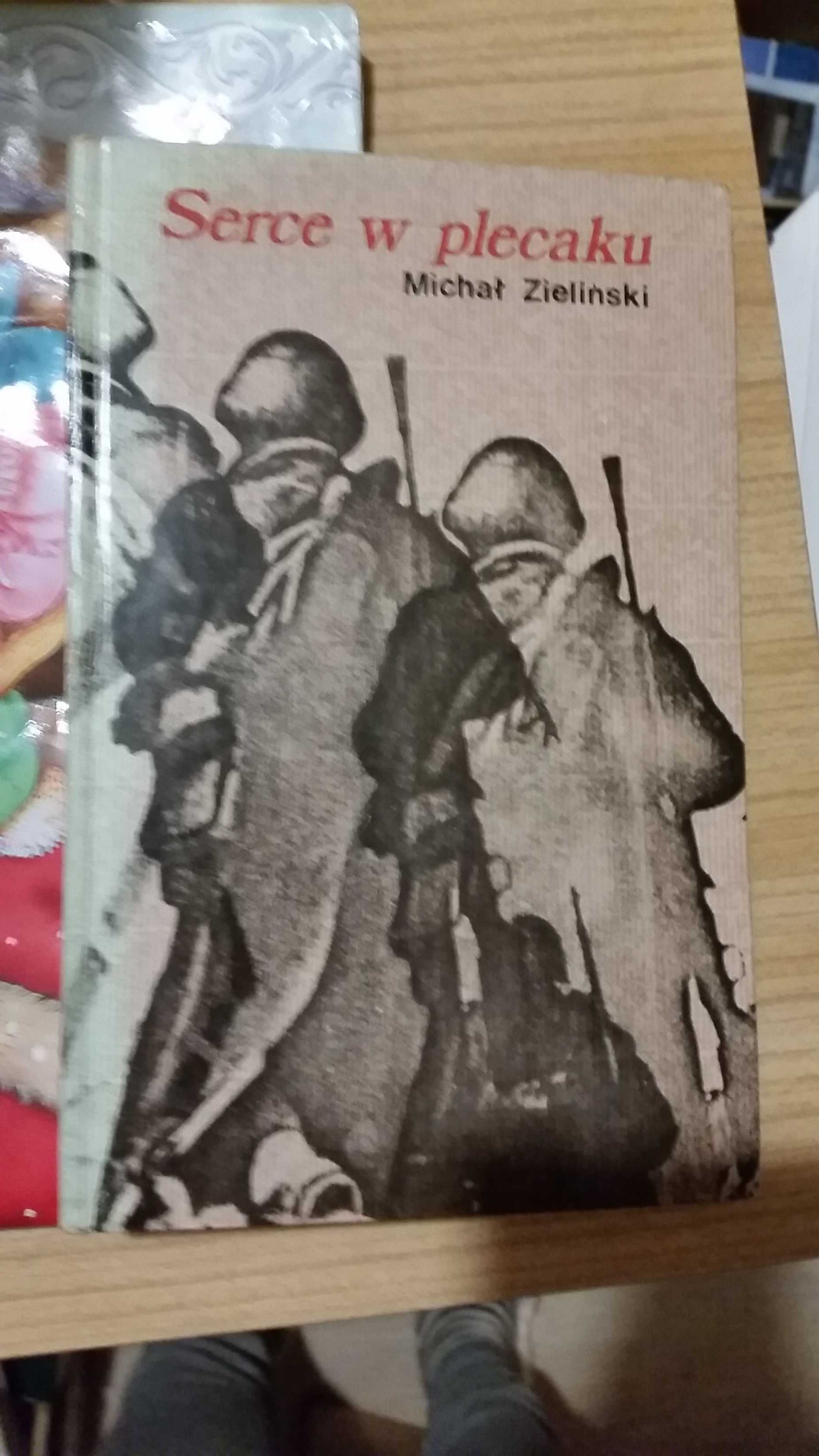Serce w plecaku Michał Zieliński