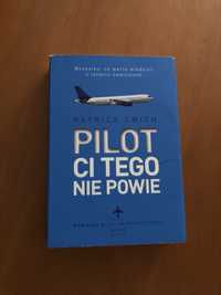 Książka „Pilot Ci tego nie powie”