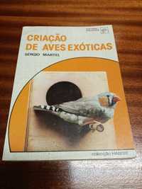 A criação de aves exóticas