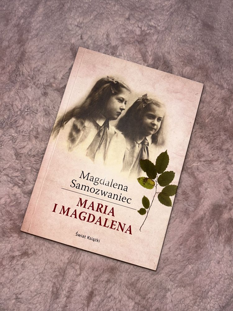 Książka „Maria i Magdalena” Magdalena Samozwaniec
