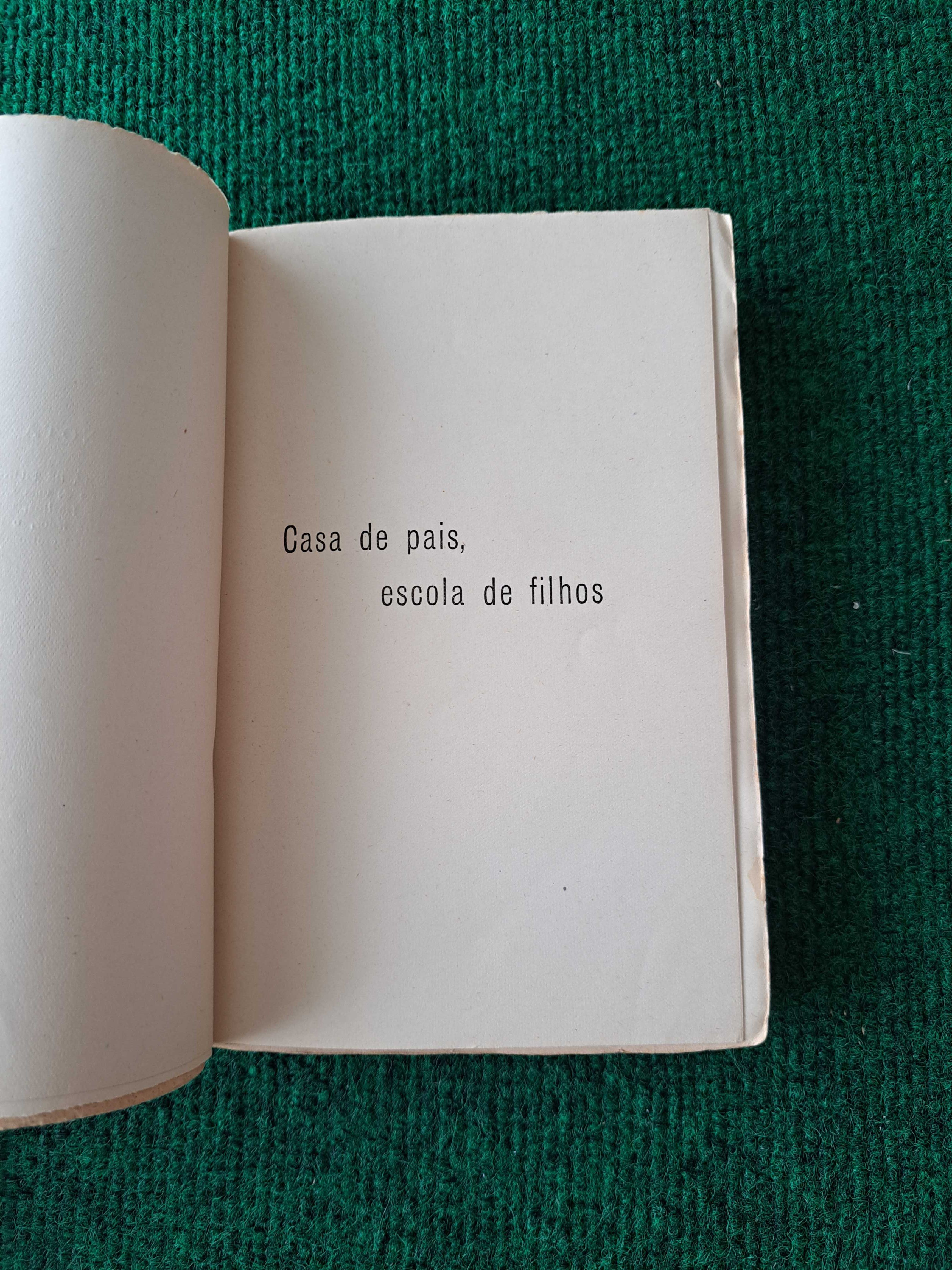 Casa de Pais, Escola de Filhos - Agostinho de Campos