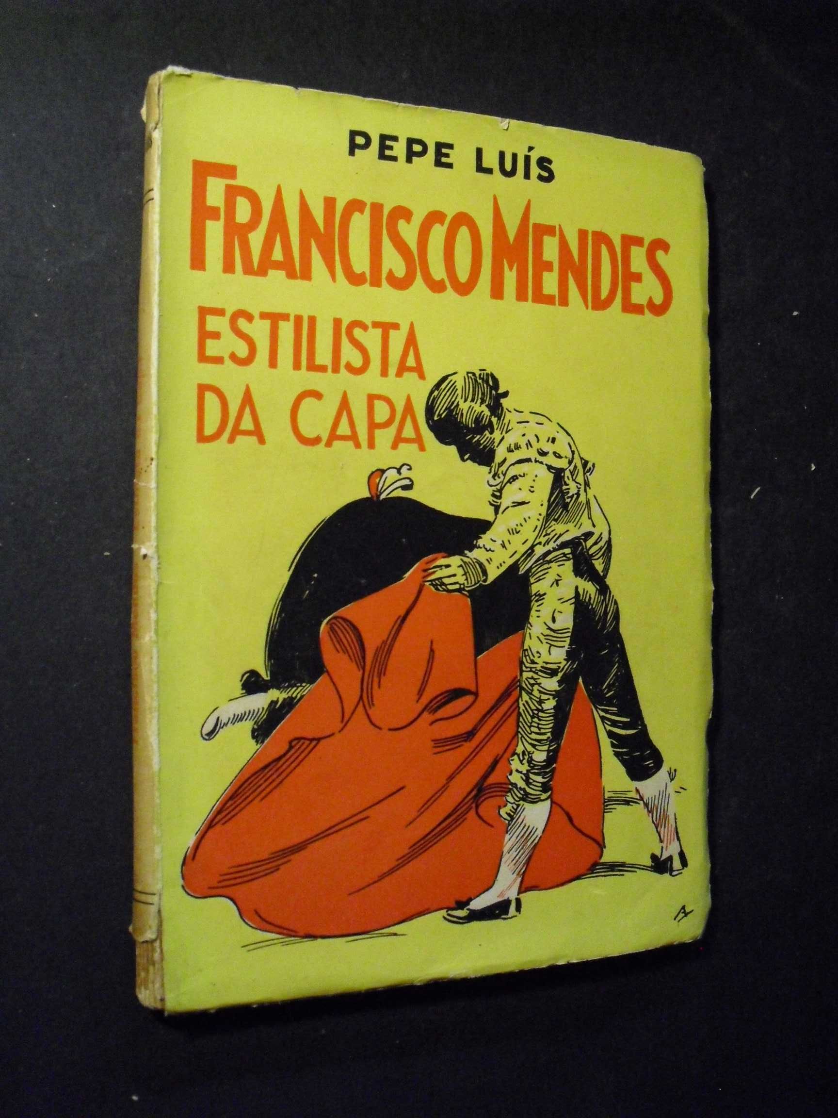 Luís (Pepe);Francisco Mendes Estilista de Capa