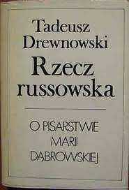 Rzecz russowska Tadeusz Drewnowski o Dąbrowskiej