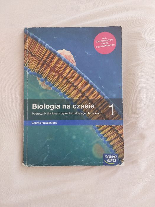 Biologia na czasie. Zakres rozszerzony. dla liceum i technikum klasa 1