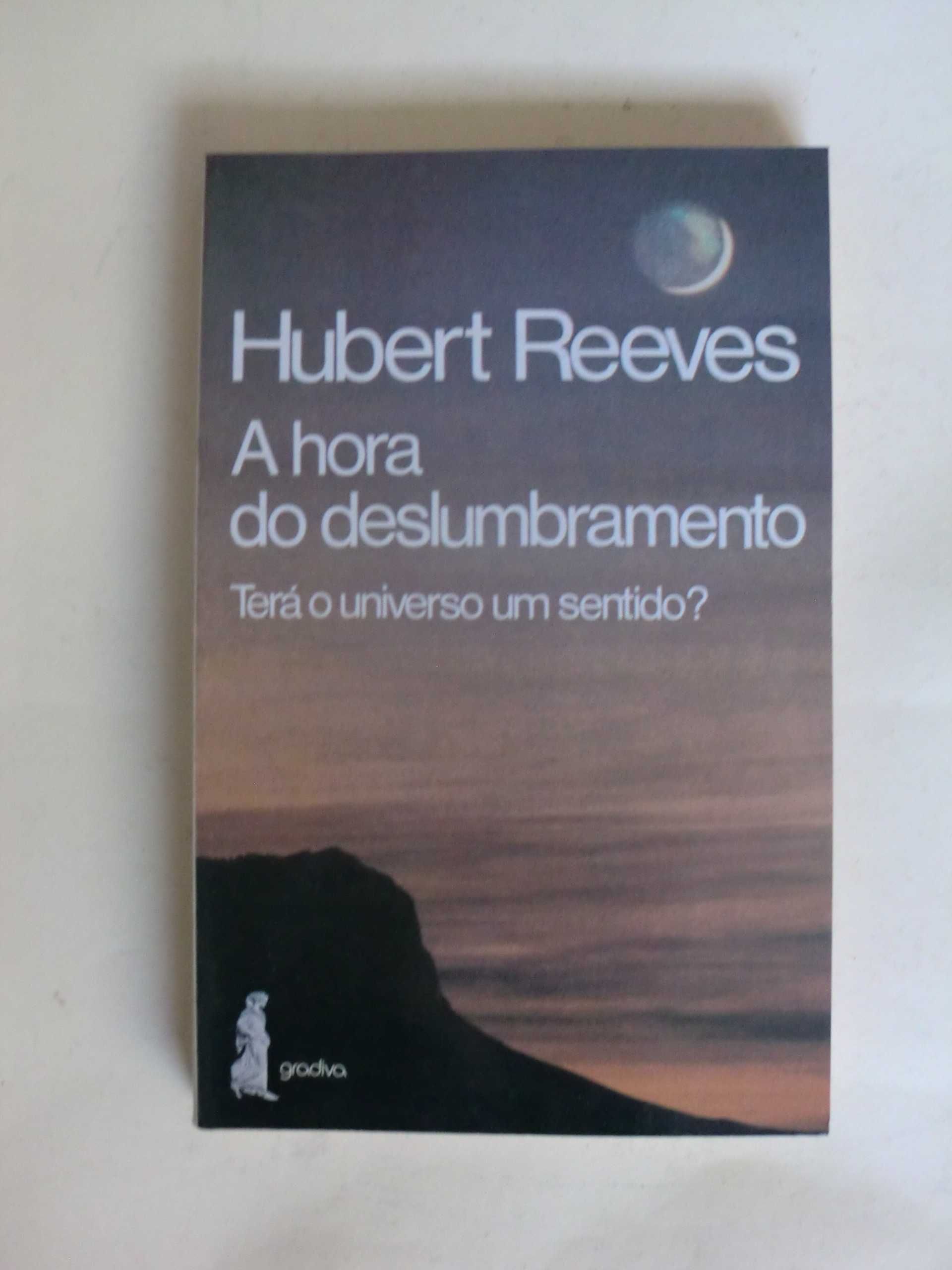 A Hora do Deslumbramento de Hubert Reeves