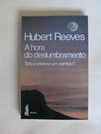 A Hora do Deslumbramento de Hubert Reeves
