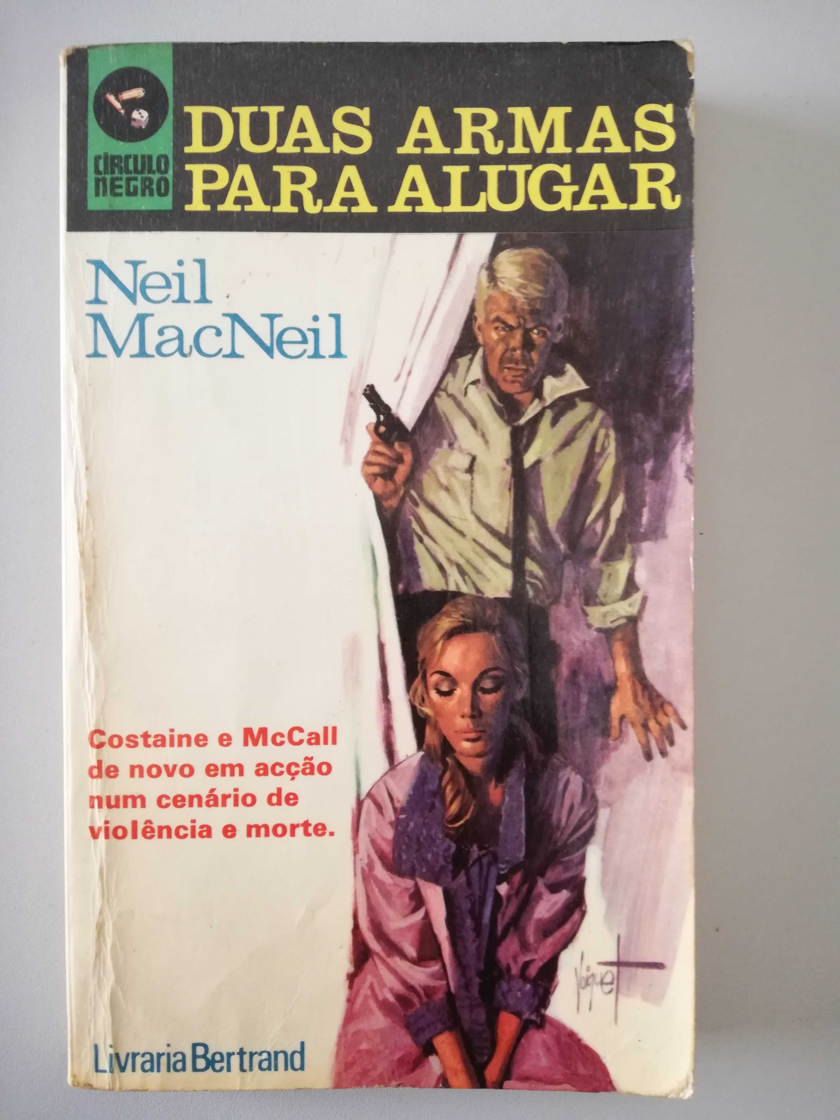 Duas Armas para Alugar - Neil MacNeil