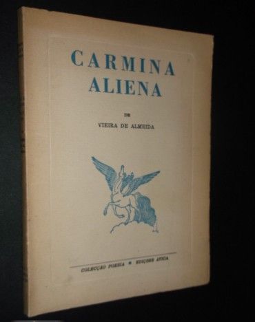 Vieira de Almeida;Carmina Aliena;Edições Ática,1ª Edição,1961