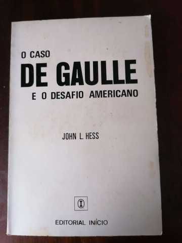 O Caso de Gaulle e o Desafio Americano - Portes incluídos