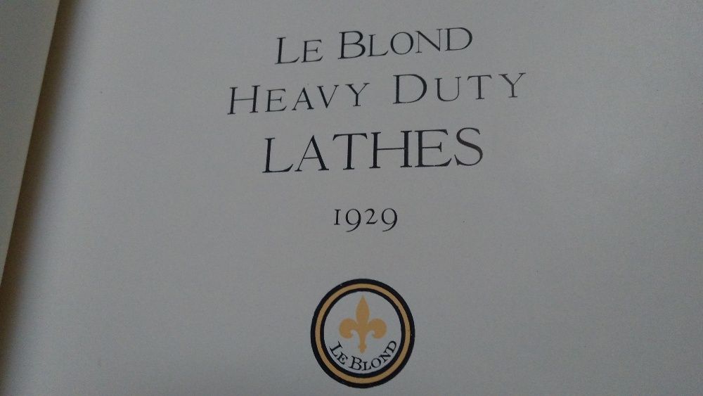 STARY KATALOG tokarki amerykańskie LE BLOND LATHES 1929 książka album