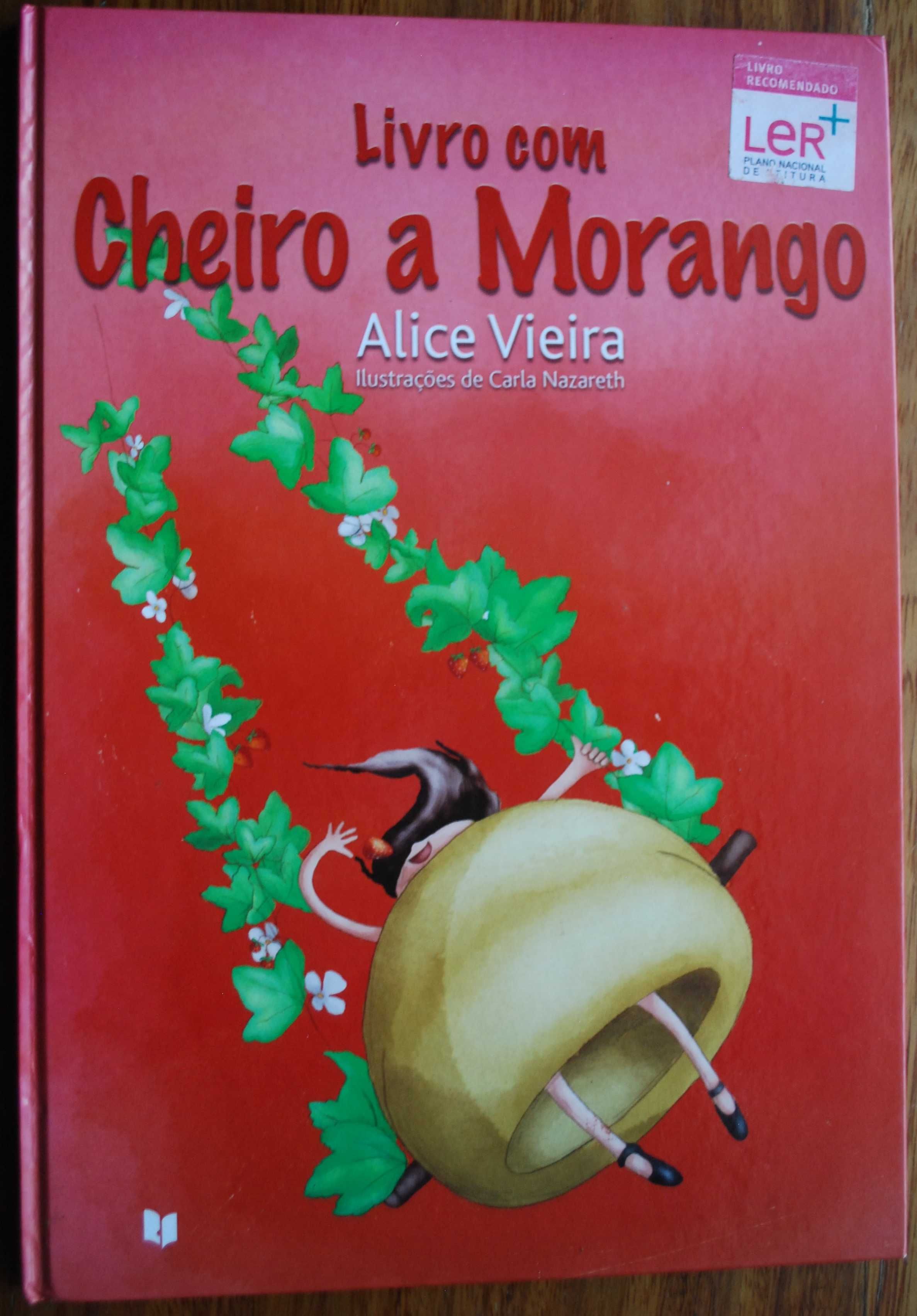 Livro Com Cheiro A Morango de Alice Vieira