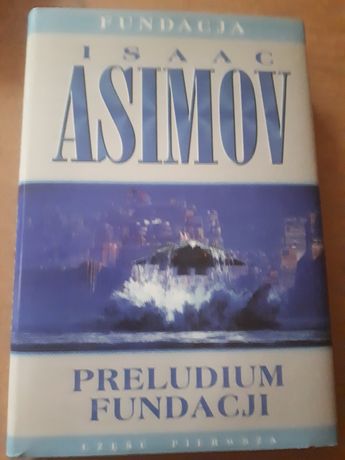 Isaac Asimov PRELUDIUM Fundacji