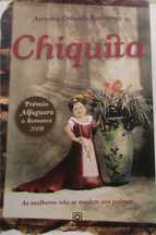 António Orlando Rodrigues - - - Chiquita - - - - - Livro