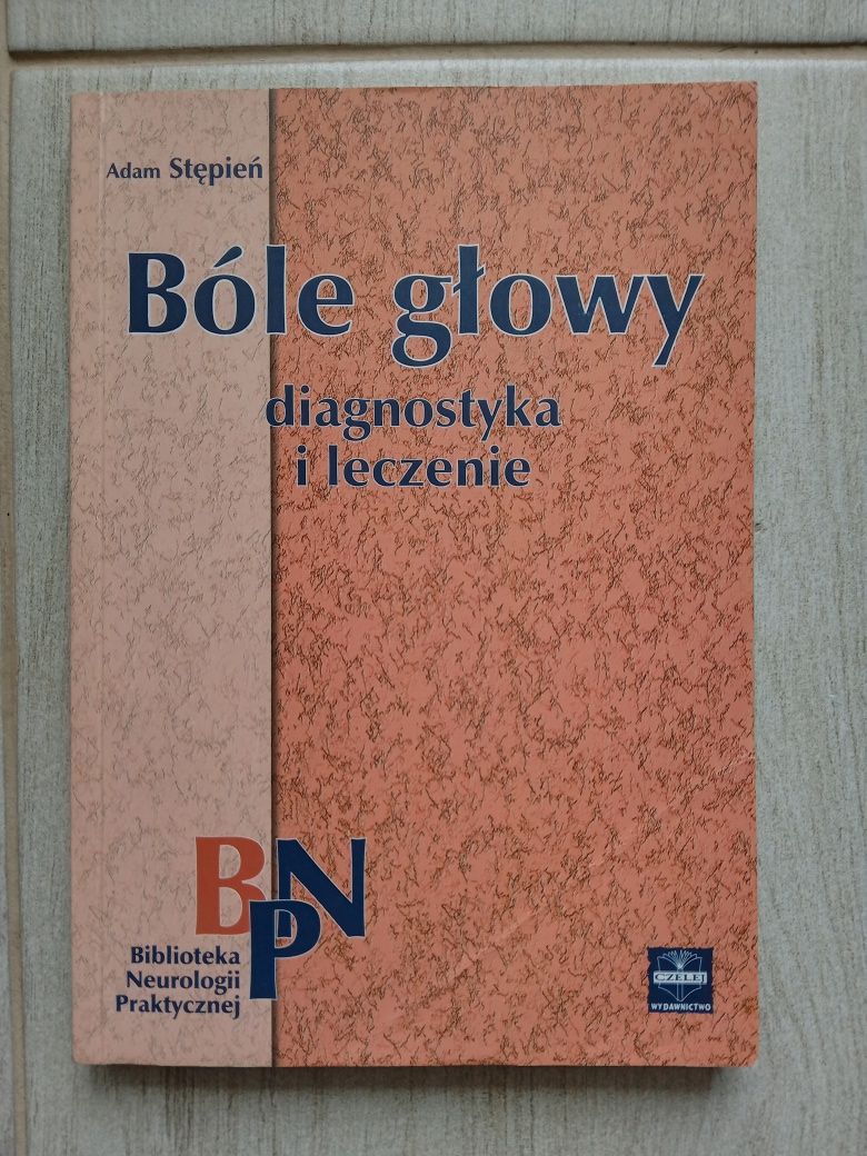 Bóle głowy diagnostyka i leczenie A. Stępień