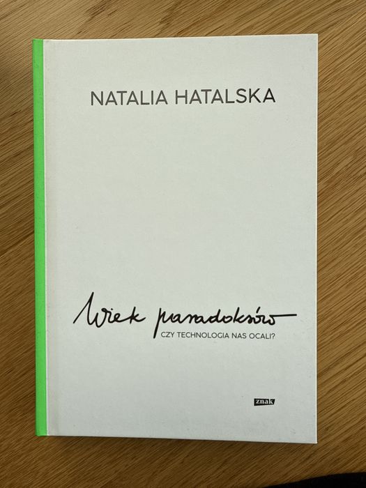 Natalia Hatalska Wiek paradoksów