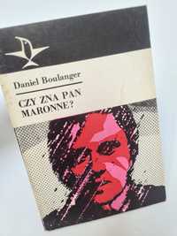 Czy zna Pan Maronne? - Daniel Boulanger