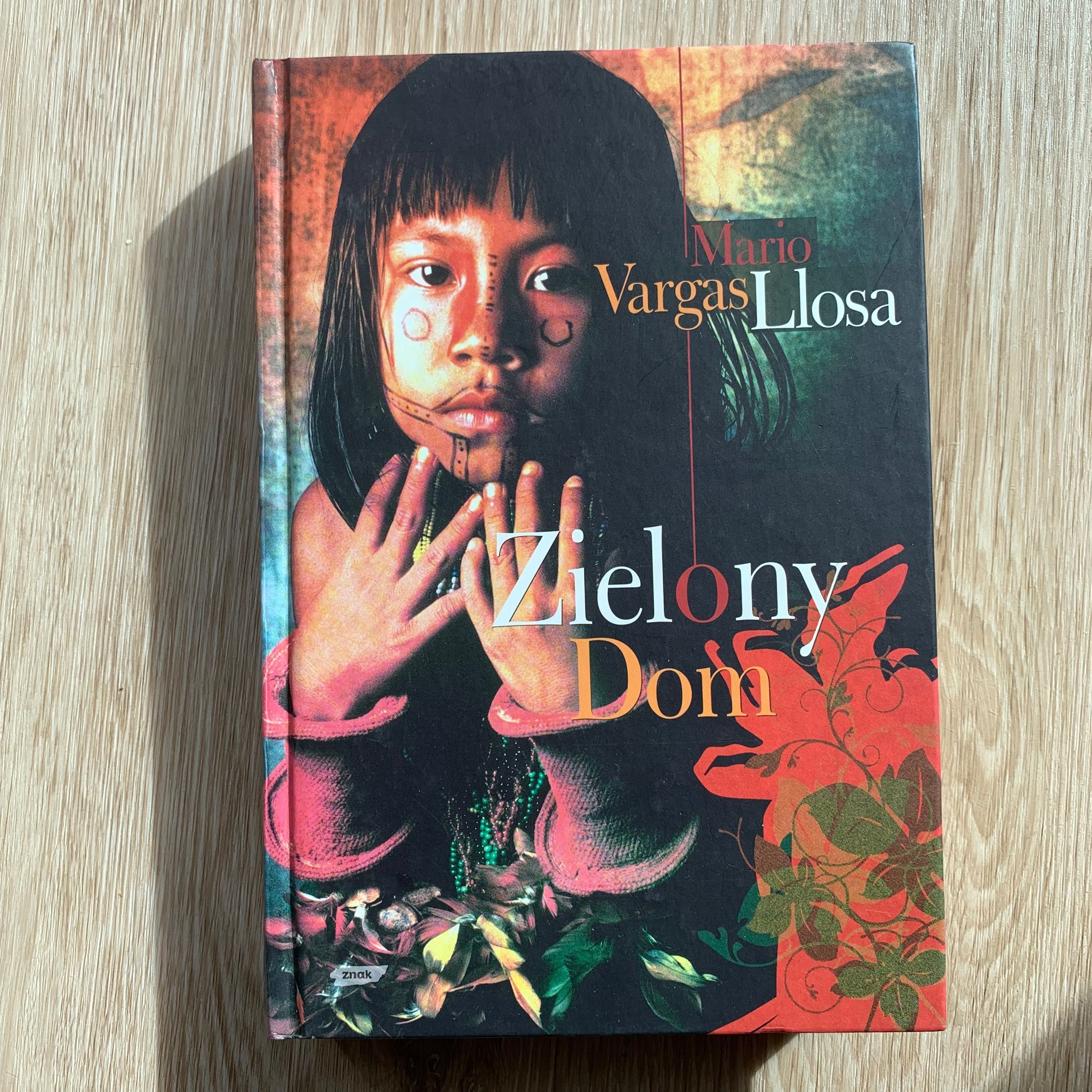 Mario Vargas Llosa - Zielony Dom