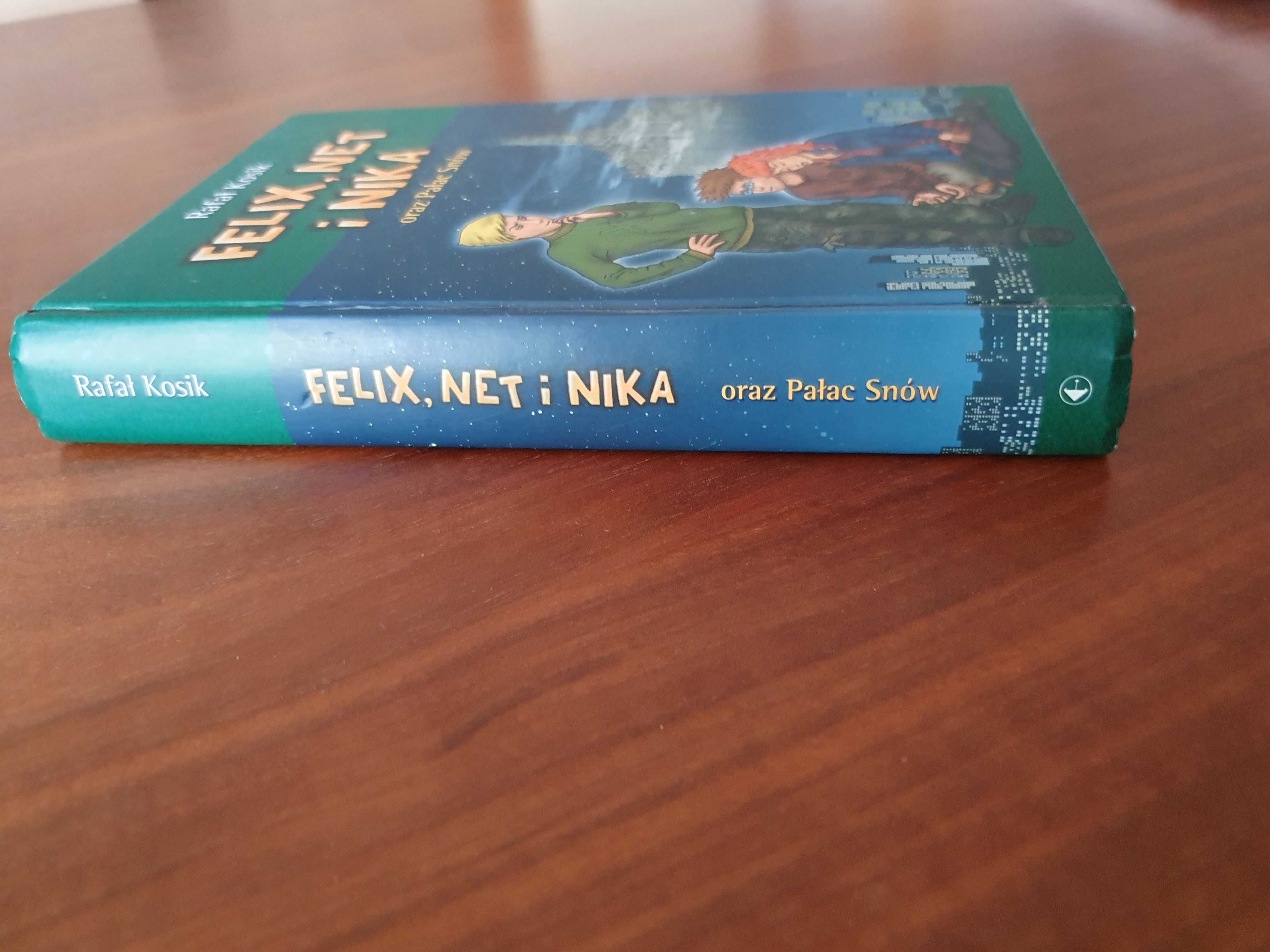 Felix,Net i Nika oraz Pałac Snów Rafał Kosik tom 3