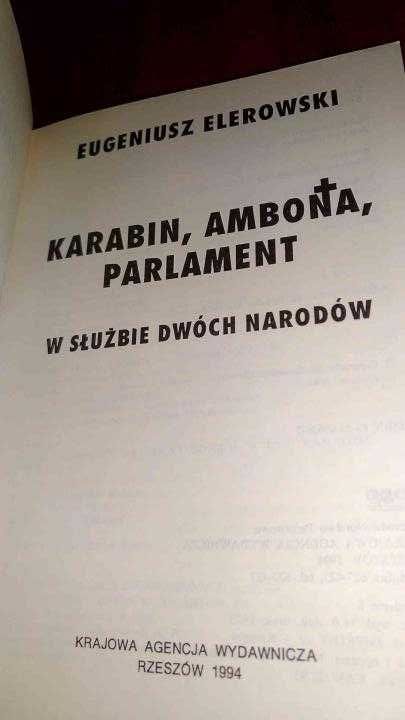 Eugeniusz Elerowski
Karabin, Ambona, Parlament