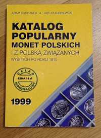 Adam Suchanek Artur Kurpiewski Katalog popularny monet polskich 1999