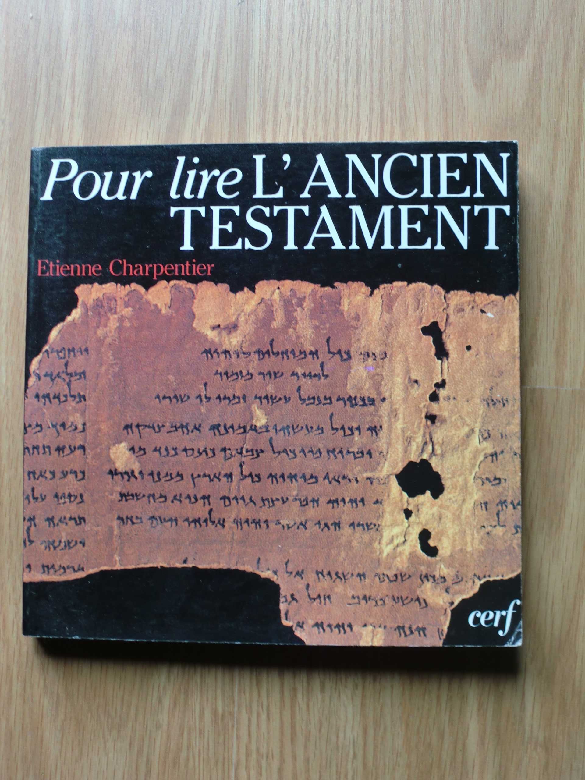 Pour lire L´Ancien Testament
de Etienne Charpentier