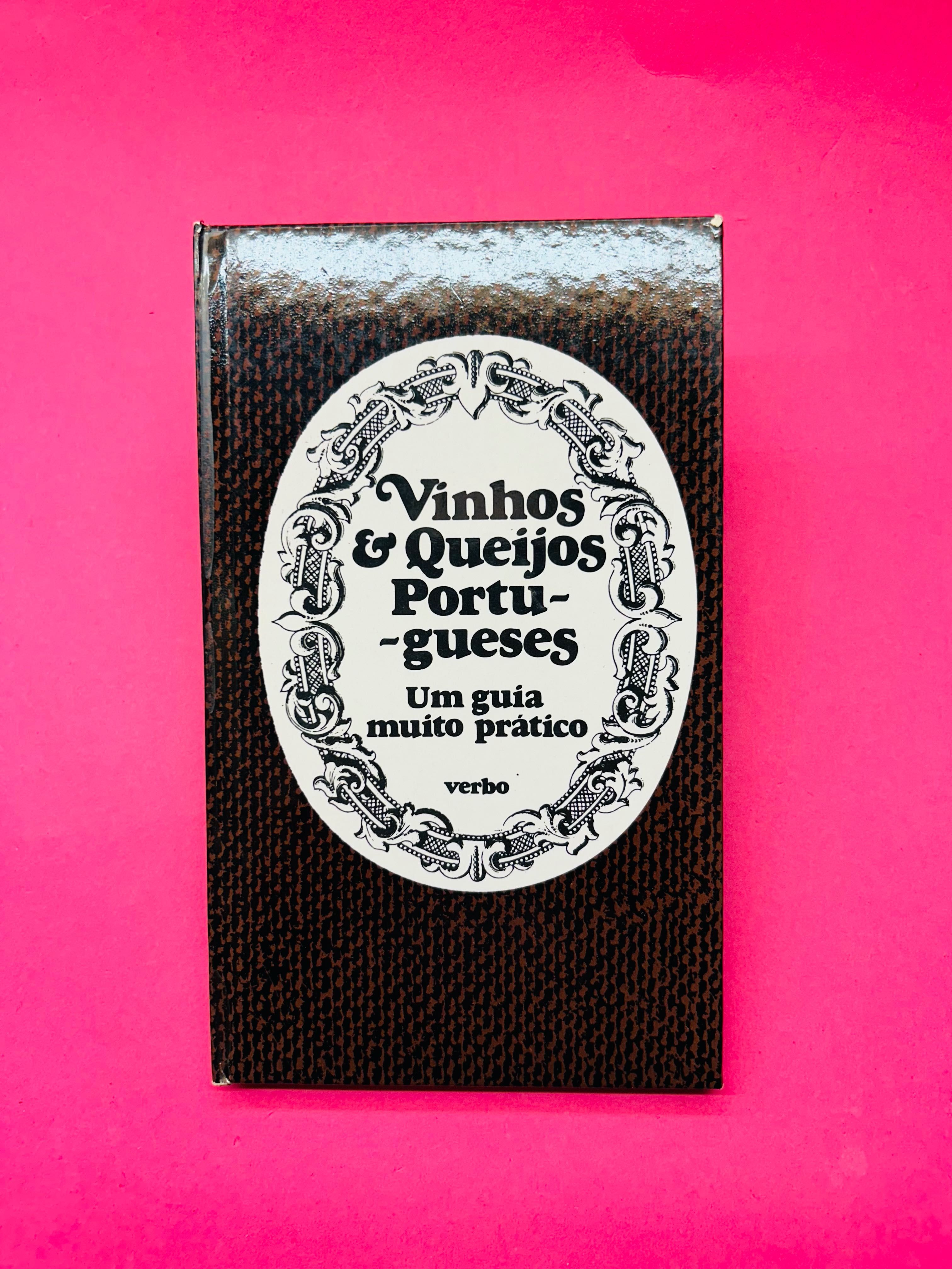 Vinhos
& Queijos
Portugueses